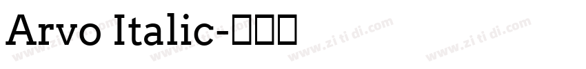 Arvo Italic字体转换